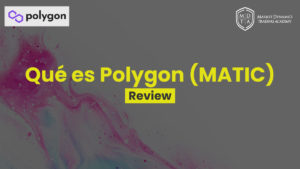 Qué es Polygon MATIC y cómo funciona