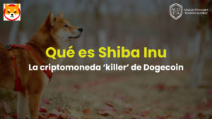 Qué es Shiba Inu la Criptomoneda Meme que rivaliza con Dogecoin
