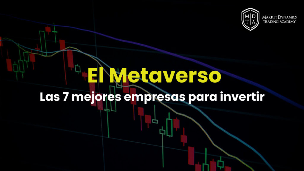 Las 7 mejores compañías para invertir en el Metaverso
