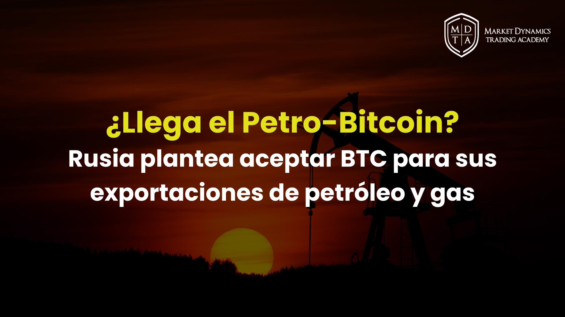 Rusia aceptará Bitcoin para petróleo y gas