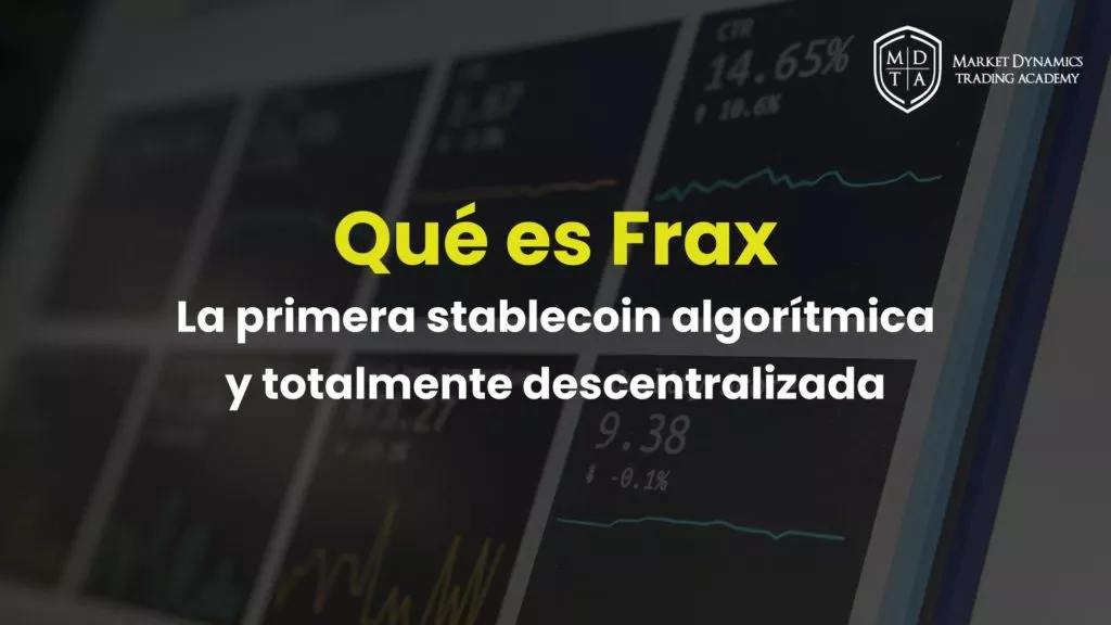 Qué es FRAX la stablecoin algorítmica y descentralizada (DeFi)