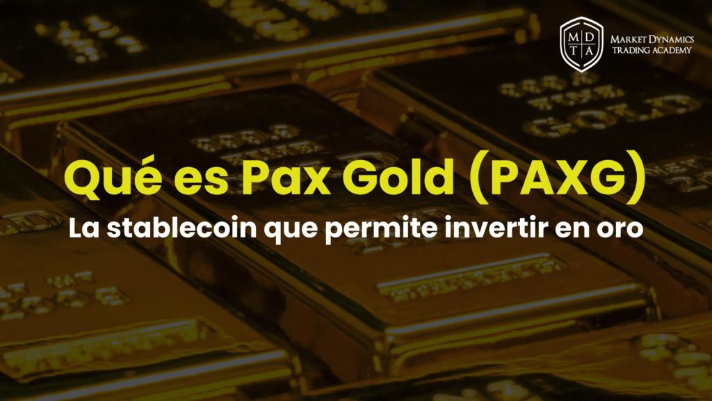 Qué es Pax Gold PAXG la criptomoneda para invertir en oro físico