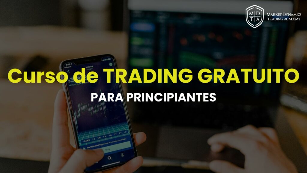 CURSO DE TRADING GRATUITO PARA PRINCIPIANTES